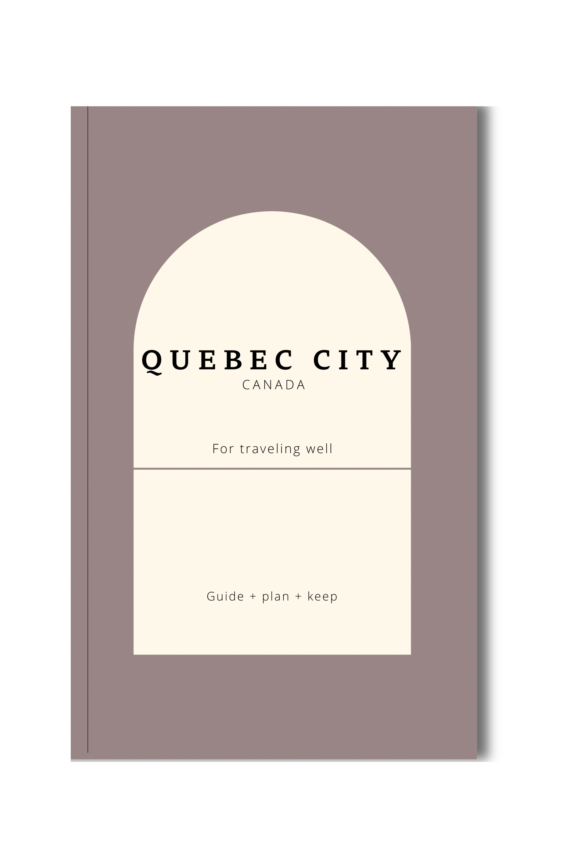 Quebec City Travel Guidebook: Get Culture, Cafés, & Itinerary Tips Book by Travwell